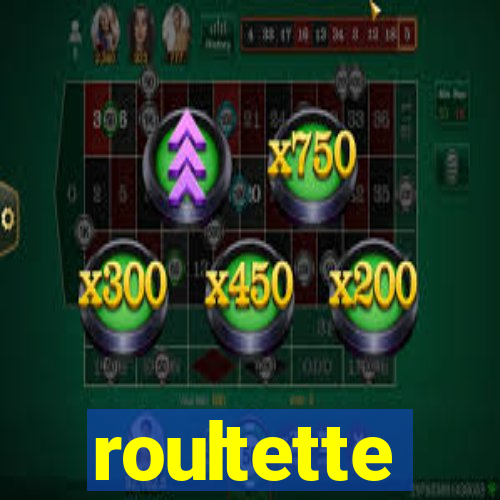 roultette