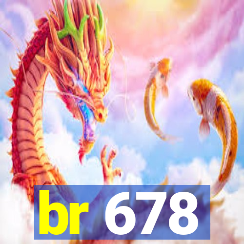 br 678