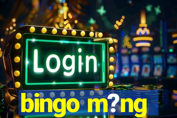 bingo m?ng