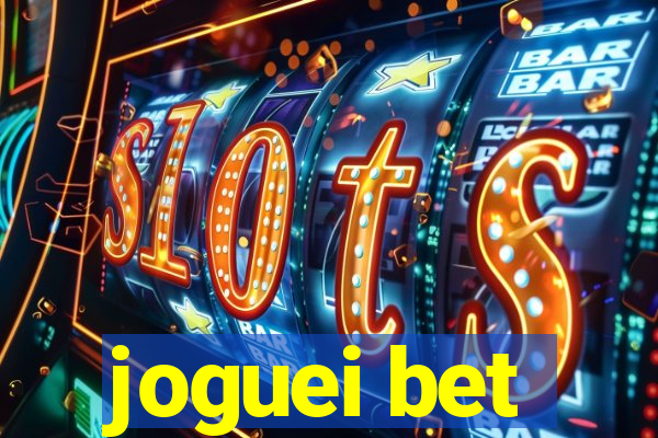 joguei bet