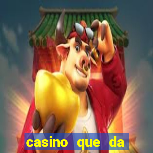 casino que da b?nus sem depósito