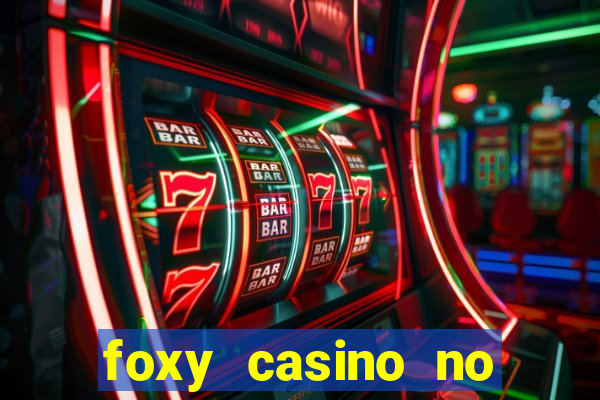 foxy casino no deposit bonus