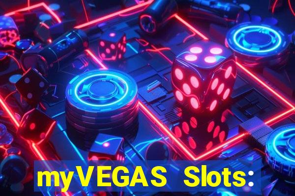 myVEGAS Slots: Casino Slots