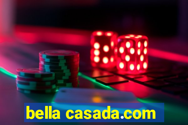 bella casada.com