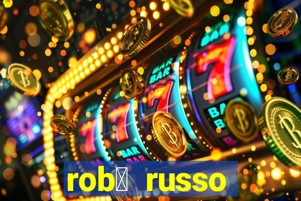 rob么 russo fortune tiger