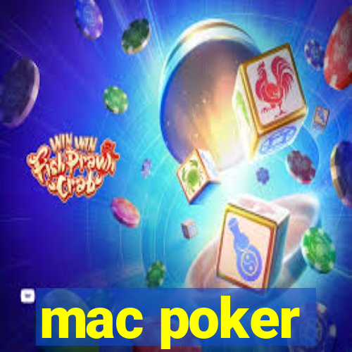 mac poker