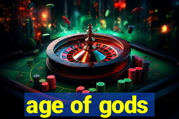 age of gods