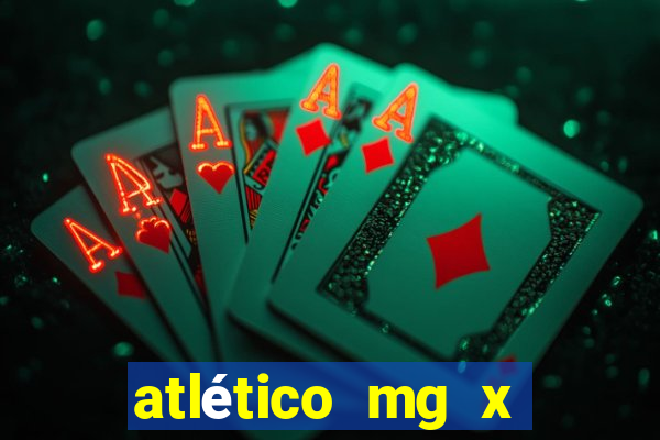 atlético mg x pe?arol palpite