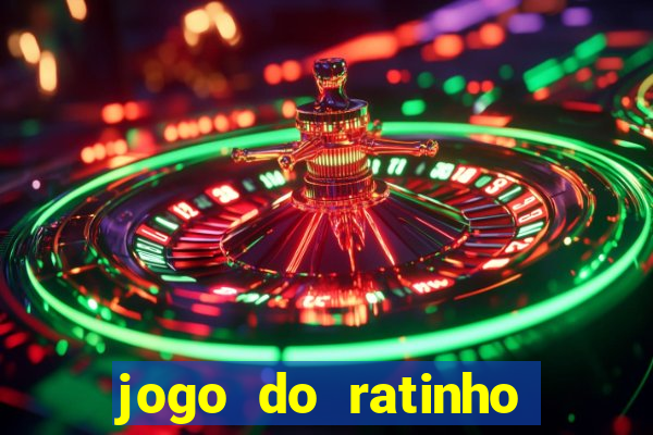 jogo do ratinho que da dinheiro