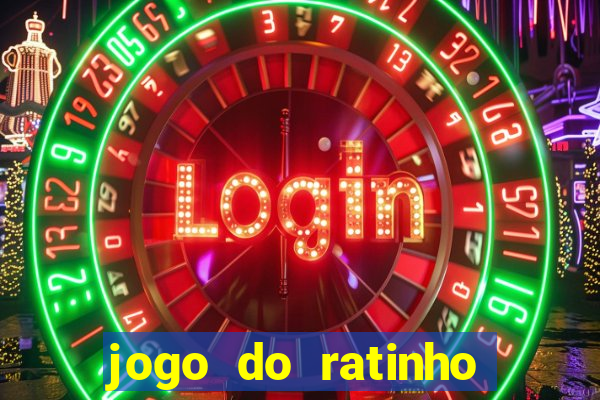 jogo do ratinho que da dinheiro