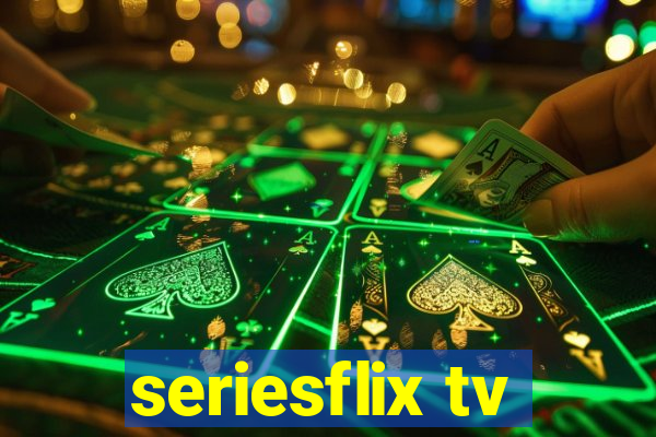 seriesflix tv