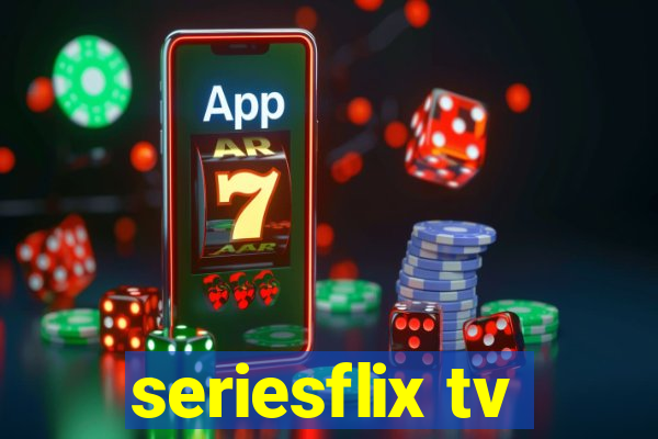 seriesflix tv