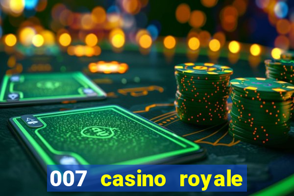 007 casino royale filme completo dublado 1080p torrent