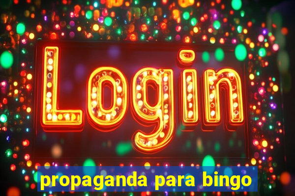 propaganda para bingo