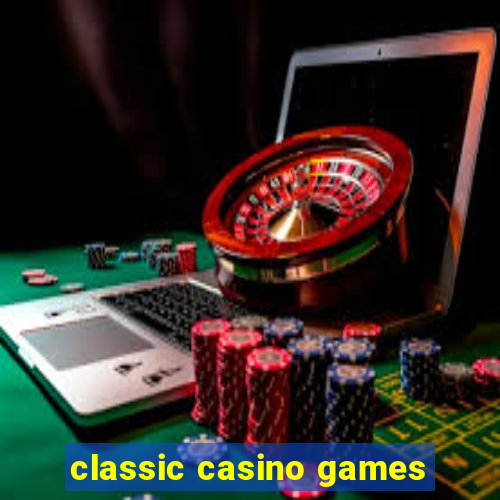 classic casino games