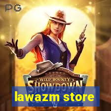 lawazm store