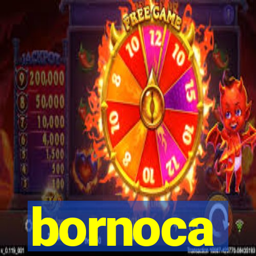 bornoca