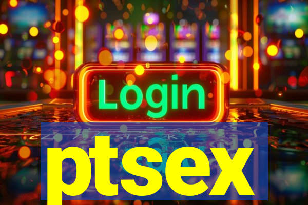 ptsex