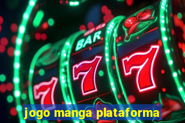 jogo manga plataforma