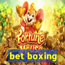 bet boxing