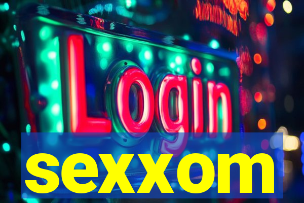 sexxom