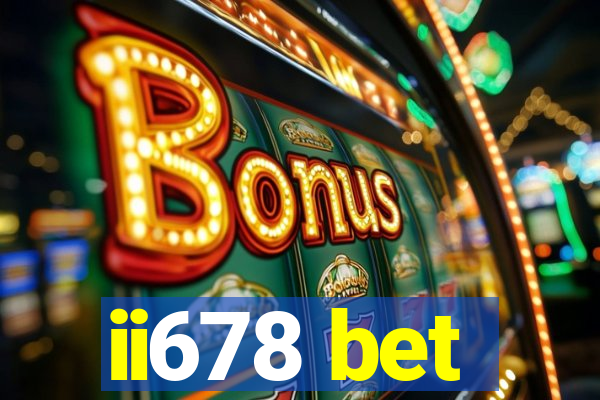 ii678 bet