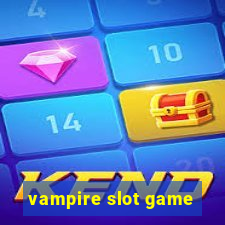 vampire slot game