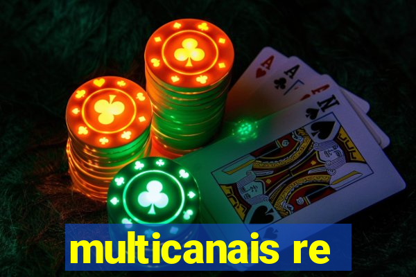 multicanais re