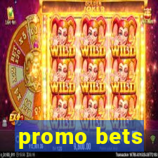 promo bets