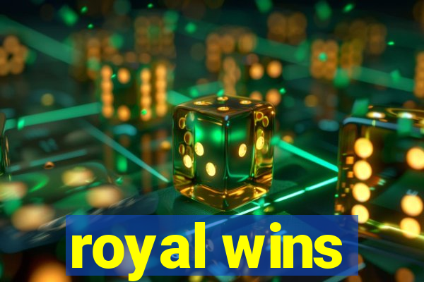 royal wins