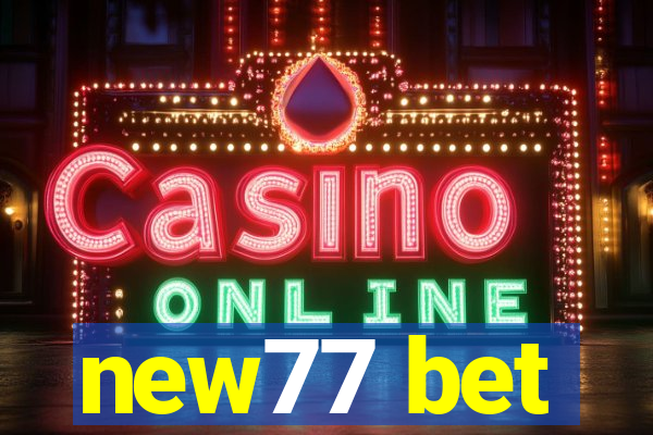 new77 bet