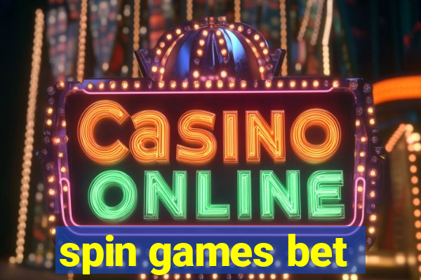 spin games bet