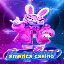 america casino