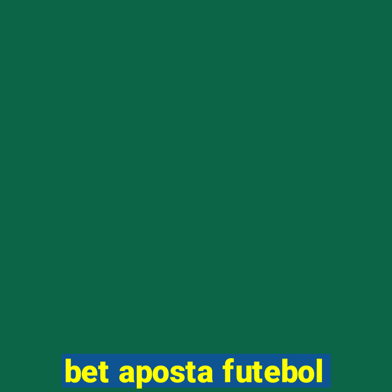 bet aposta futebol