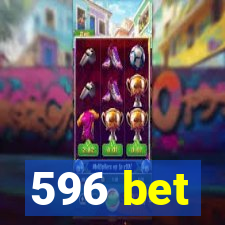 596 bet