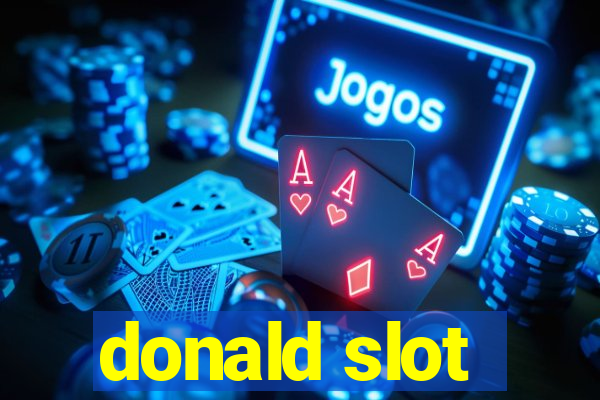 donald slot