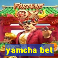 yamcha bet