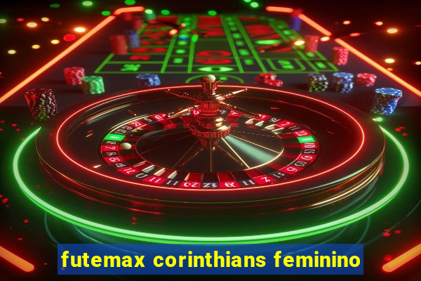 futemax corinthians feminino