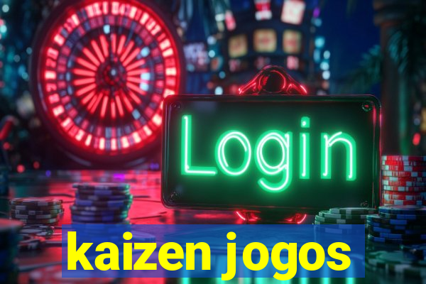 kaizen jogos