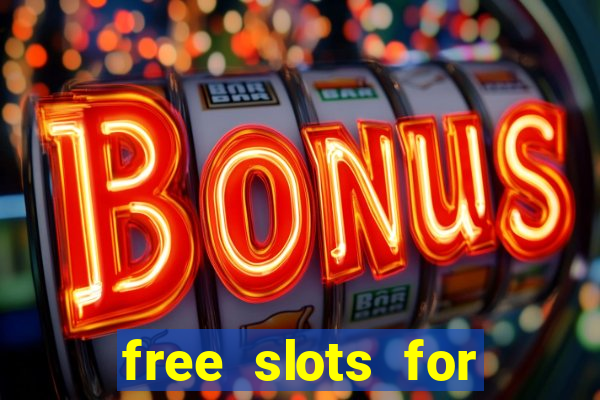 free slots for real money