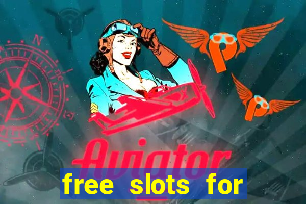 free slots for real money