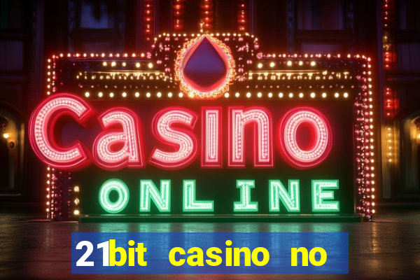 21bit casino no deposit bonus