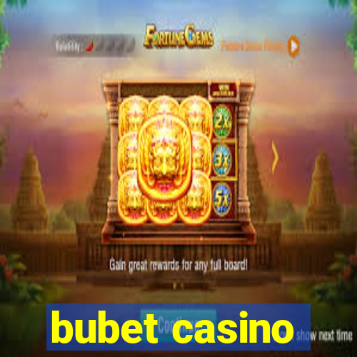 bubet casino