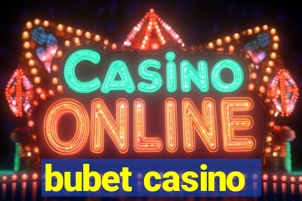 bubet casino