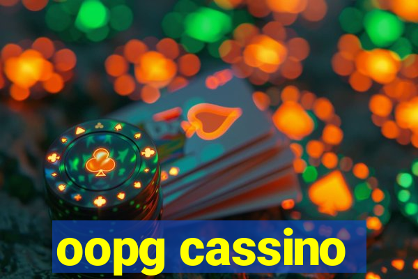 oopg cassino