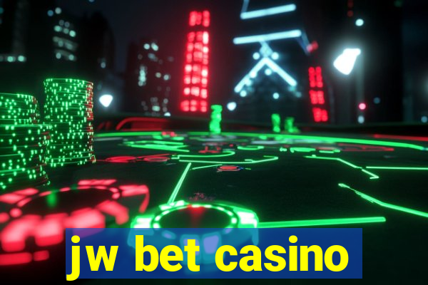 jw bet casino