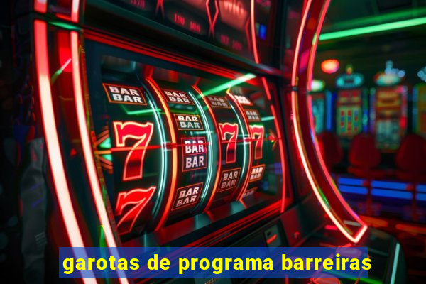 garotas de programa barreiras