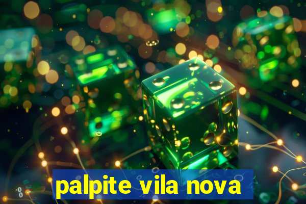 palpite vila nova