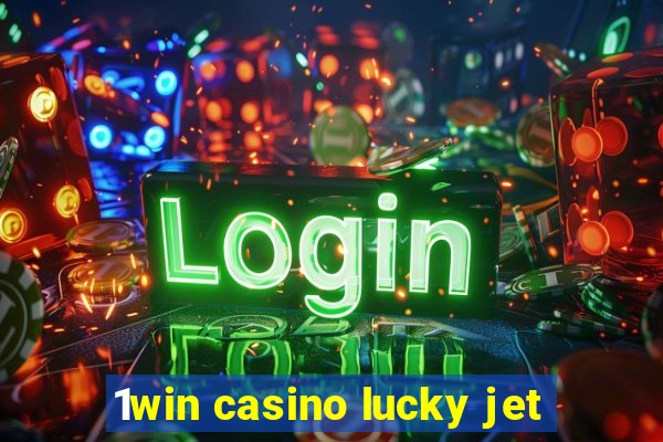 1win casino lucky jet