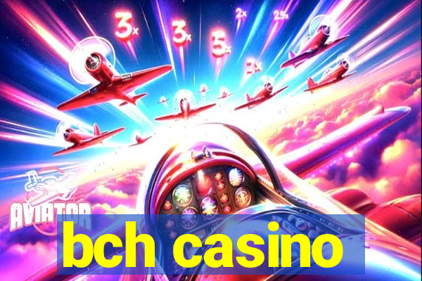 bch casino